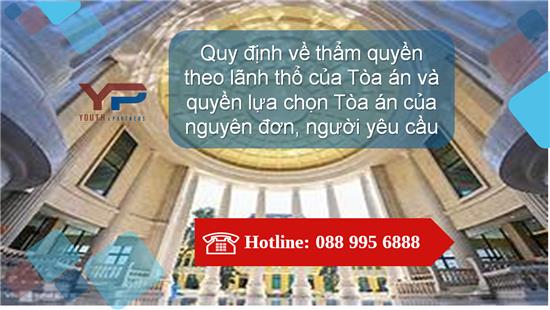 Quy định về thẩm quyền theo lãnh thổ của Tòa án và quyền lựa chọn Tòa án của nguyên đơn, người yêu cầu tại Tam Dương, Bình Xuyên